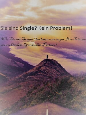 cover image of Sie sind Single? Kein Problem!